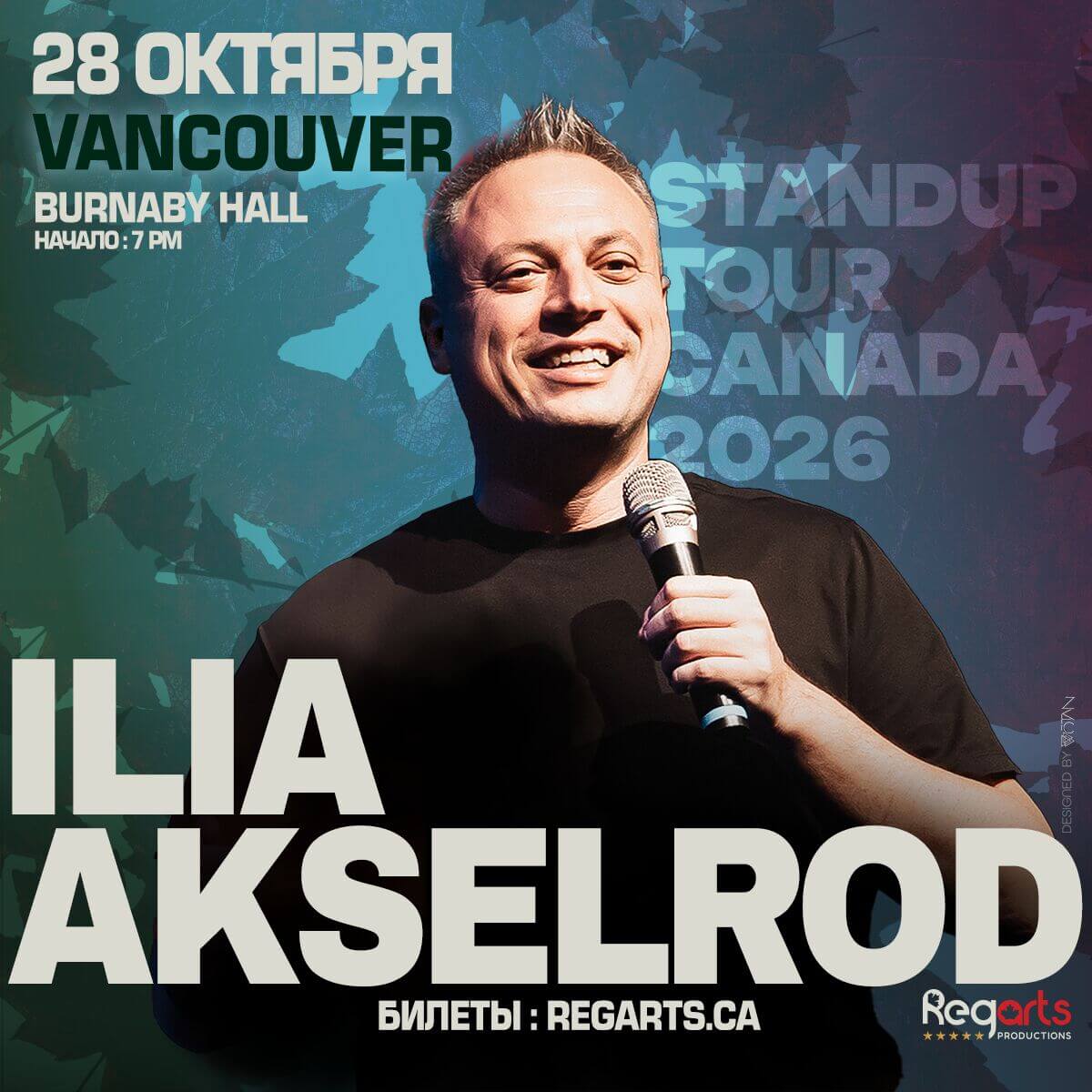 Smiling comedian holding a microphone on a colorful poster advertising Ilia Akselrod's stand-up show in Vancouver, Oct 28 at Burnaby Hall.